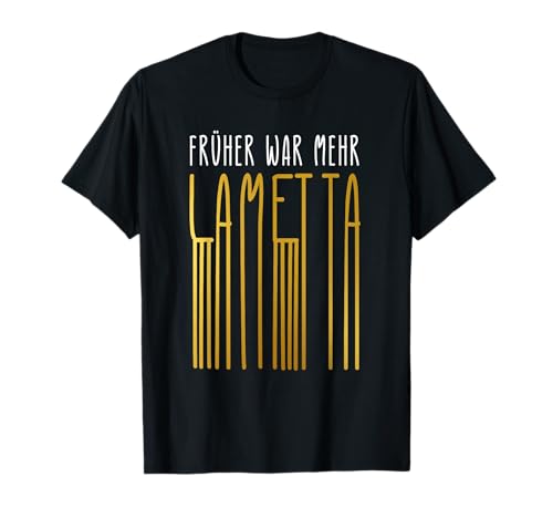 Früher war mehr Lametta Lustig Spruch Weihnachten Damen T-Shirt Früher war mehr Lametta Lustig Spruch Weihnachten Damen T-Shirt von Lustige Party Weihnachten und Feier Designs