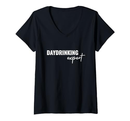 Damen Lustiger Bier Spruch daydrinking expert besoffen nüchtern T-Shirt mit V-Ausschnitt Damen Lustiger Bier Spruch daydrinking expert besoffen nüchtern T-Shirt mit V-Ausschnitt von Lustige Partysprüche Trinkbuddy Alkohol Geschenk