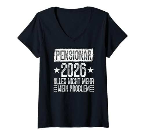 Damen Pensionär 2026 Alles Nicht Mehr Mein Problem Pension T-Shirt mit V-Ausschnitt von Lustige Pensionär Geschenke zur Pension