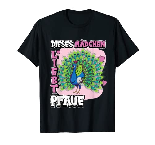 Kinder Pfau Sachen Vogel Dieses Mädchen liebt Pfaue T-Shirt von Lustige Pfau Kleidung