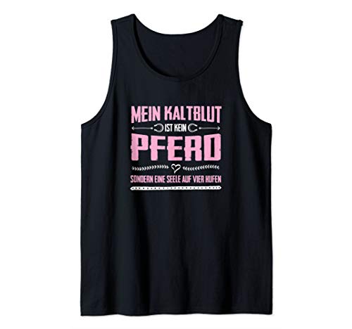 Kaltblut Design - Seele auf Hufen Pferde Design Mädchen Tank Top Kaltblut Design - Seele auf Hufen Pferde Design Mädchen Tank Top von Lustige Pferde Geschenke Designs