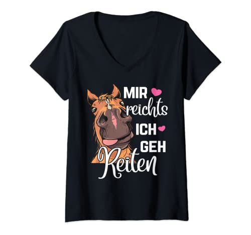 Damen Mir Reichts Ich Geh Reiten - Pferde Mädchen Reitsport Damen T-Shirt mit V-Ausschnitt von Lustige Pferde Reiterin & Reiter Sprüche Pony