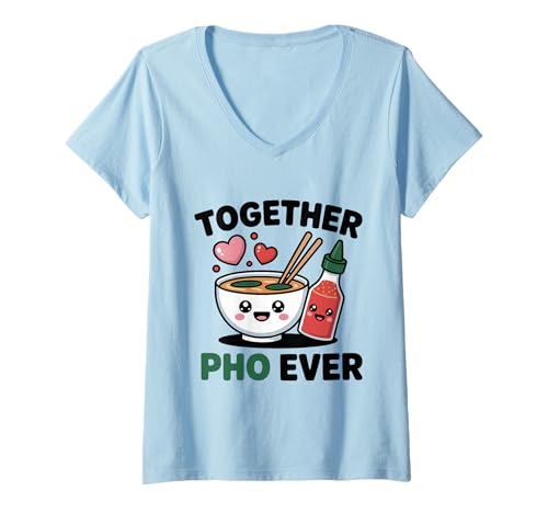 Damen Together Pho Ever Vietnam Reise Nudelsuppe Pho Liebhaber T-Shirt mit V-Ausschnitt Damen Together Pho Ever Vietnam Reise Nudelsuppe Pho Liebhaber T-Shirt mit V-Ausschnitt von Lustige Pho Sprüche für Vietnamesische Pho Liebe