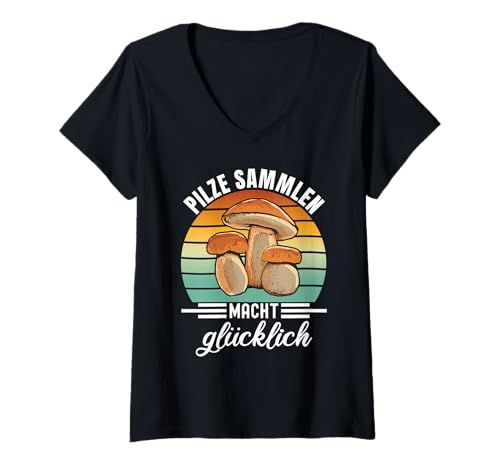 Damen Pilze Sammeln Macht Glücklich Lustiges Motiv für Pilzsammler T-Shirt mit V-Ausschnitt Damen Pilze Sammeln Macht Glücklich Lustiges Motiv für Pilzsammler T-Shirt mit V-Ausschnitt von Lustige Pilz Sprüche Pilze Sammeln Pilzjäger