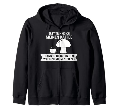Herren Pilzsammler Pilzfreunde Spruch Geschenk Kapuzenjacke von Lustige Pilzsammler Geschenke und Outfits