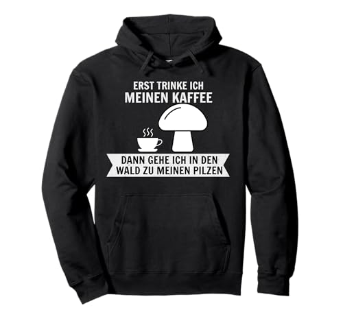 Herren Pilzsammler Pilzfreunde Spruch Geschenk Pullover Hoodie Herren Pilzsammler Pilzfreunde Spruch Geschenk Pullover Hoodie von Lustige Pilzsammler Geschenke und Outfits