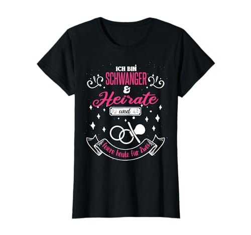 Schwanger Junggesellenabschied Frauen Schwangerschaft T-Shirt Schwanger Junggesellenabschied Frauen Schwangerschaft T-Shirt von Lustige Polterabend Schwanger Heiraten Geschenke
