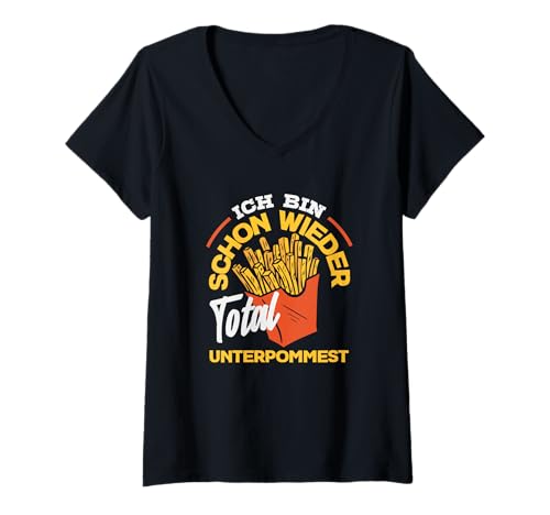 Damen Ich Bin Schon Wieder Total Unterpommest Lustiges Pommes T-Shirt mit V-Ausschnitt Damen Ich Bin Schon Wieder Total Unterpommest Lustiges Pommes T-Shirt mit V-Ausschnitt von Lustige Pommes Liebhaber Geschenke Geschenkideen
