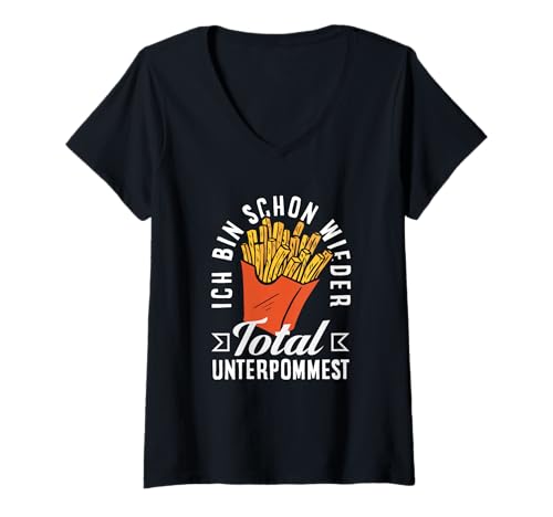 Damen Ich Bin Schon Wieder Total Unterpommest Lustiges Pommes T-Shirt mit V-Ausschnitt Damen Ich Bin Schon Wieder Total Unterpommest Lustiges Pommes T-Shirt mit V-Ausschnitt von Lustige Pommes Liebhaber Geschenke Geschenkideen