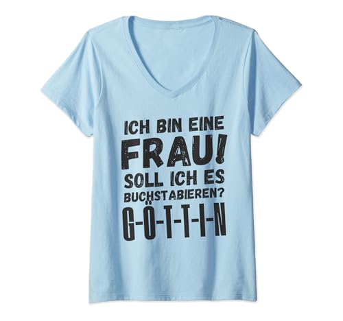 Damen Ich bin eine Frau soll ich buchstabieren? Göttin Prinzessin T-Shirt mit V-Ausschnitt Damen Ich bin eine Frau soll ich buchstabieren? Göttin Prinzessin T-Shirt mit V-Ausschnitt von Lustige Prinzessinnen Göttin Königin Geschenke