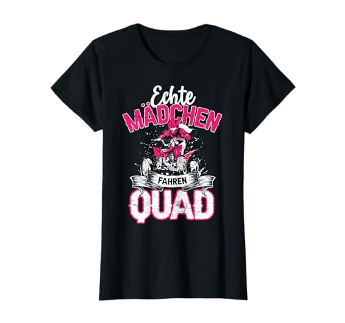Echte Mädchen fahren Quad Fahrerin lustig QuadBiker ATV Frau T-Shirt Echte Mädchen fahren Quad Fahrerin lustig QuadBiker ATV Frau T-Shirt von Lustige Quad Fahrerin Allrad ATV Motorsport Fans