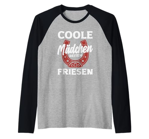 Coole Mädchen Friesen Pferdemädchen Reiten Ponyfans Reiter Raglan Coole Mädchen Friesen Pferdemädchen Reiten Ponyfans Reiter Raglan von Lustige Reitergeschenke für Damen Herren Teenager