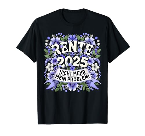 Rente 2025 Damen Pensionerin Ruhestand Renteneintritt 2025 T-Shirt Rente 2025 Damen Pensionerin Ruhestand Renteneintritt 2025 T-Shirt von Lustige Rente 2025 Geschenke für Renteneintritt