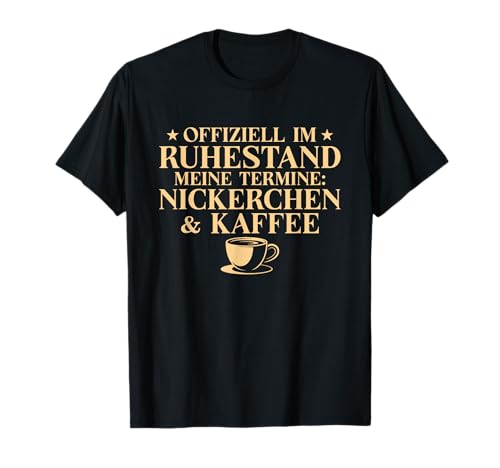 Herren Ruhestand Termine Nickerchen und Kaffee - Rentner T-Shirt Herren Ruhestand Termine Nickerchen und Kaffee - Rentner T-Shirt von Lustige Rente Designs für Papa & Opa