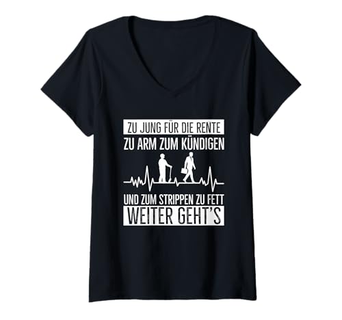 Damen Zu Jung Für Die Rente Zu Arm Kündigen Arbeiten Herzschlag T-Shirt mit V-Ausschnitt Damen Zu Jung Für Die Rente Zu Arm Kündigen Arbeiten Herzschlag T-Shirt mit V-Ausschnitt von Lustige Renten Sprüche Kleidung Für Arbeiter