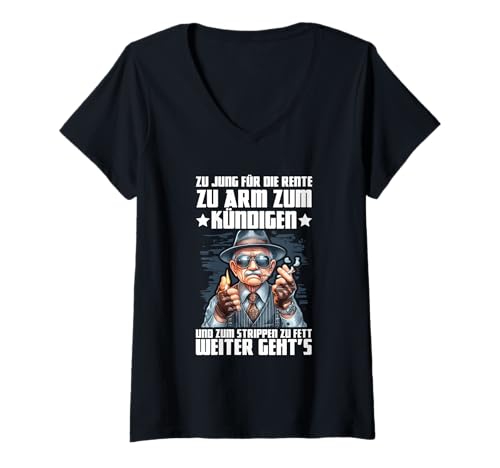 Damen Zu Jung Für Die Rente Zu Arm Zum Kündigen Lustig Spruch T-Shirt mit V-Ausschnitt Damen Zu Jung Für Die Rente Zu Arm Zum Kündigen Lustig Spruch T-Shirt mit V-Ausschnitt von Lustige Renten Sprüche Kleidung Für Arbeiter