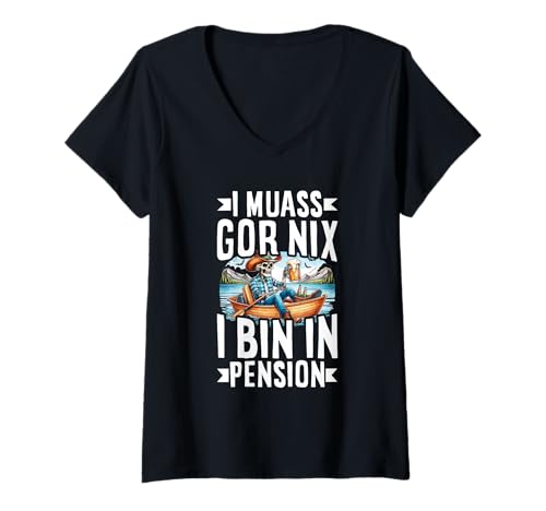 Damen I Muass Goar Nix I Bin In Pension Rentner Bier Freizeit T-Shirt mit V-Ausschnitt von Lustige Renten Sprüche Kleidung Für Rentner