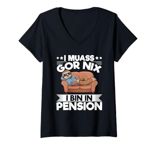 Damen I Muass Goar Nix I Bin In Pension Rentner Faultier Spruch T-Shirt mit V-Ausschnitt Damen I Muass Goar Nix I Bin In Pension Rentner Faultier Spruch T-Shirt mit V-Ausschnitt von Lustige Renten Sprüche Kleidung Für Rentner