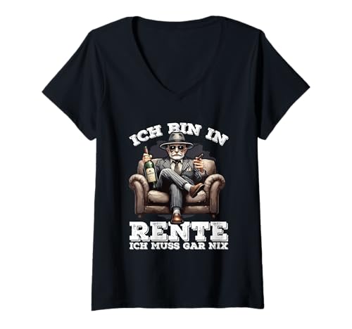 Damen Ich Bin In Rente Ich Muss Gar Nix Cooler Rentner Lässig T-Shirt mit V-Ausschnitt von Lustige Renten Sprüche Kleidung Für Rentner