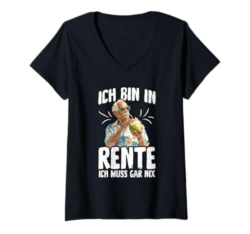 Damen Ich Bin In Rente Ich Muss Gar Nix Cooler Rentner Urlaub T-Shirt mit V-Ausschnitt Damen Ich Bin In Rente Ich Muss Gar Nix Cooler Rentner Urlaub T-Shirt mit V-Ausschnitt von Lustige Renten Sprüche Kleidung Für Rentner