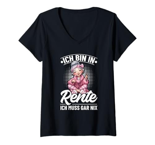 Damen Ich Bin In Rente Ich Muss Gar Nix Rentnerin Keine Arbeit T-Shirt mit V-Ausschnitt Damen Ich Bin In Rente Ich Muss Gar Nix Rentnerin Keine Arbeit T-Shirt mit V-Ausschnitt von Lustige Renten Sprüche Kleidung Für Rentner