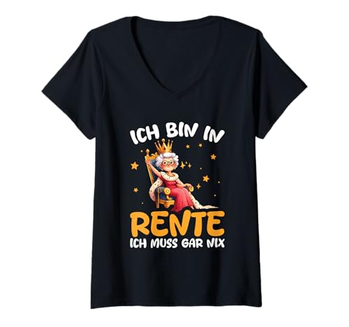 Damen Ich Bin In Rente Ich Muss Gar Nix Rentnerin Pension Königin T-Shirt mit V-Ausschnitt Damen Ich Bin In Rente Ich Muss Gar Nix Rentnerin Pension Königin T-Shirt mit V-Ausschnitt von Lustige Renten Sprüche Kleidung Für Rentner