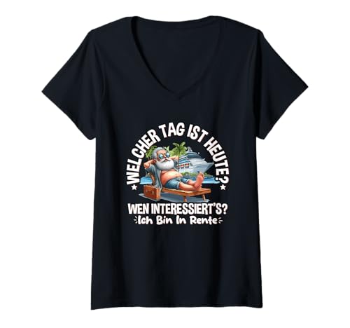 Damen Ich Bin In Rente Rentner Urlaub Chillen Pension Opa Spruch T-Shirt mit V-Ausschnitt von Lustige Renten Sprüche Kleidung Für Rentner