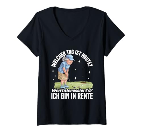 Damen Ich Bin In Rente Rentnerin Chillen Pension Golf Spruch T-Shirt mit V-Ausschnitt von Lustige Renten Sprüche Kleidung Für Rentner