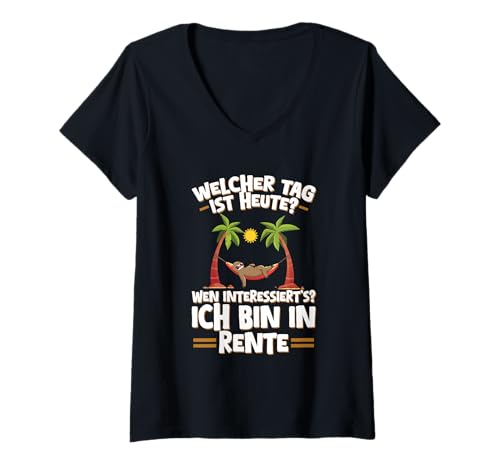 Damen Welcher Tag Ist Heute? Ich Bin In Rente Rentner Faultier T-Shirt mit V-Ausschnitt Damen Welcher Tag Ist Heute? Ich Bin In Rente Rentner Faultier T-Shirt mit V-Ausschnitt von Lustige Renten Sprüche Kleidung Für Rentner