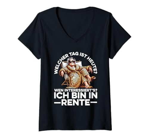 Damen Welcher Tag Ist Heute? Ich Bin In Rente Rentnerin Cool Chill T-Shirt mit V-Ausschnitt Damen Welcher Tag Ist Heute? Ich Bin In Rente Rentnerin Cool Chill T-Shirt mit V-Ausschnitt von Lustige Renten Sprüche Kleidung Für Rentner