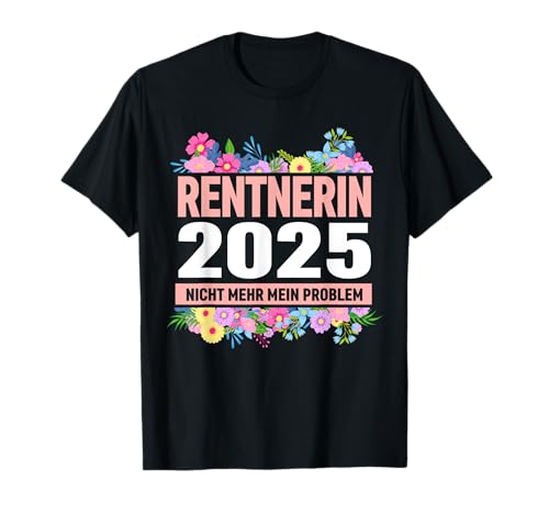 Lustige Rentnerin Geschenke Damen Humorvolles Rentnerin 2025 T-Shirt Schwarz S EU Klein Crew-Ausschnitt Kurzarm Lustige Rentnerin Geschenke Damen Humorvolles Rentnerin 2025 T-Shirt Schwarz S EU Klein Crew-Ausschnitt Kurzarm von Lustige Rentnerin Geschenke