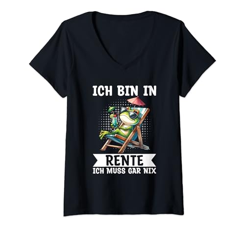 Damen Ich Bin In Rente Ich Muss Gar Nix Frosch Rentner Chill T-Shirt mit V-Ausschnitt von Lustige Rentnersprüche Für Den Ruhestand