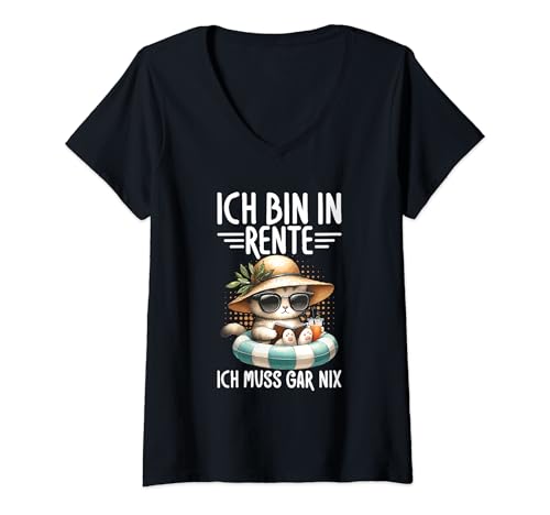 Damen Ich Bin In Rente Ich Muss Gar Nix Katze Rentner Chill T-Shirt mit V-Ausschnitt von Lustige Rentnersprüche Für Den Ruhestand