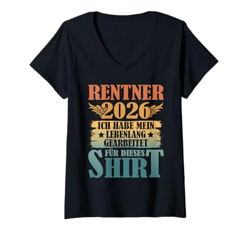Damen Legendäre Rentner Sprüche Rente 2026 Dauerurlauber Ruhestand T-Shirt mit V-Ausschnitt von Lustige Ruhestand Sprüche für Rentner Senioren