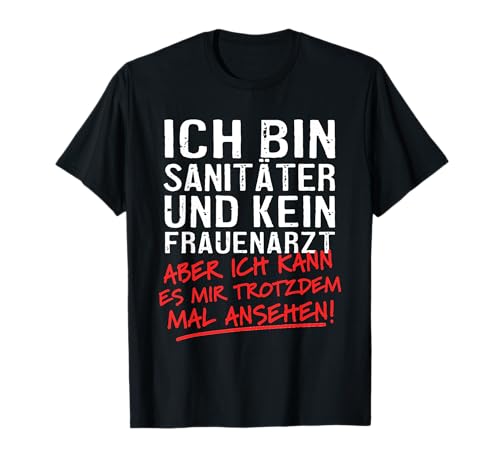 Lustige Sanitäter Geschenke & Sprüche Ich Bin Sanitäter Und Kein Frauenarzt Klassisch Schwarz S T-Shirt mit Kurzärmeln und Rundhalsausschnitt für Männer Lustige Sanitäter Geschenke & Sprüche Ich Bin Sanitäter Und Kein Frauenarzt Klassisch Schwarz S T-Shirt mit Kurzärmeln und Rundhalsausschnitt für Männer von Lustige Sanitäter Geschenke & Sprüche