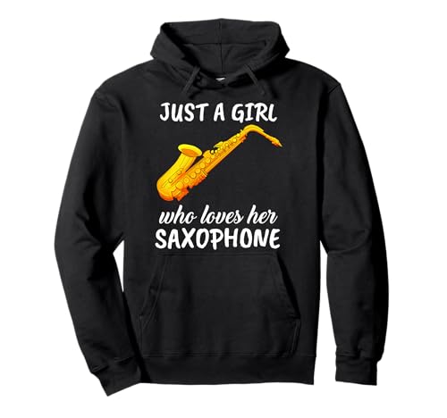 Damen Just A Girl Who Loves Her Saxophones Kleidung Saxophon Pullover Hoodie Damen Just A Girl Who Loves Her Saxophones Kleidung Saxophon Pullover Hoodie von Lustige Saxophon Kleidung Damen & Mädchen