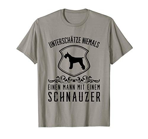 Herren Unterschätze niemals einen Mann..., lustiges Schnauzer T-Shirt von \\.// Lustige Schnauzer Geschenke \\.//
