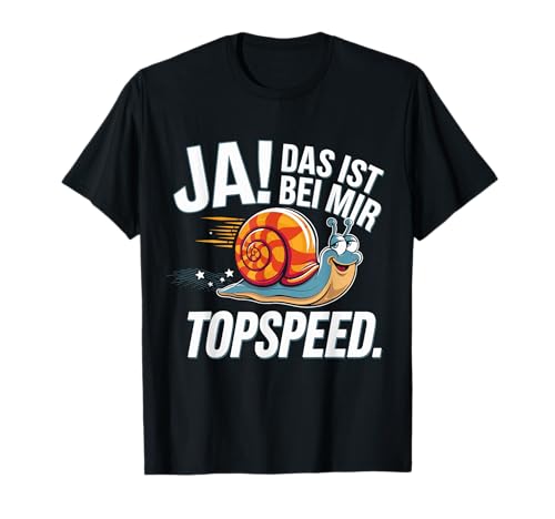 Ja das ist bei mit topspeed Schnecken Lustiges Kinder Outfit T-Shirt Ja das ist bei mit topspeed Schnecken Lustiges Kinder Outfit T-Shirt von Lustige Schnecke Schnecken Freunde Liebhaber