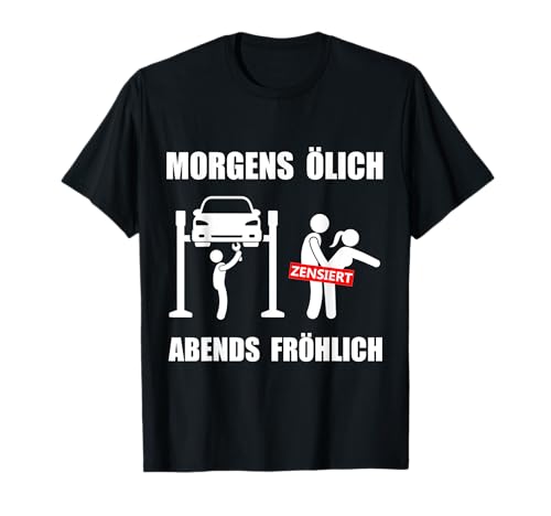 Herren KFZ Mechatroniker Lustige Mechaniker Sprüche ölich fröhlich T-Shirt Herren KFZ Mechatroniker Lustige Mechaniker Sprüche ölich fröhlich T-Shirt von Lustige Schrauber KFZ Mechaniker Tuning Geschenke