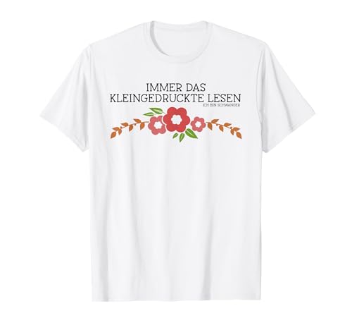 Immer das Kleingedruckte Lesen - Baby Ankündigung T-Shirt Immer das Kleingedruckte Lesen - Baby Ankündigung T-Shirt von Lustige Schwangerschaft Ankündigungs Shirts