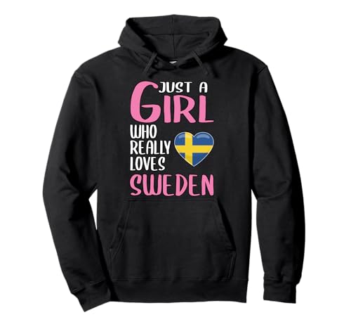 Damen Just A Girl Reisen Schweden Geschenk Schweden Pullover Hoodie von Lustige Schweden Geschenke Damen Mädchen