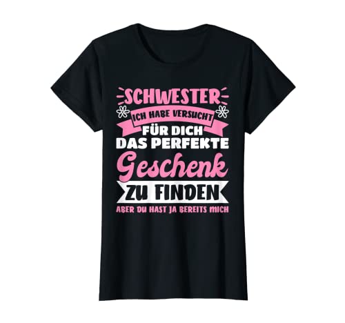 Damen Schwester Geschwister lustiges Spruch Geschenk von Bruder T-Shirt Damen Schwester Geschwister lustiges Spruch Geschenk von Bruder T-Shirt von Lustige Schwester Bruder Geschwister Sprüche