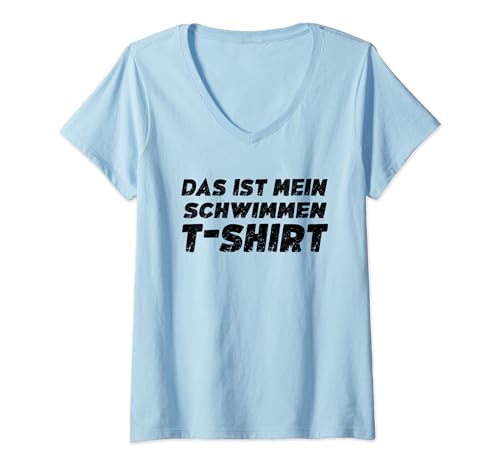 Damen Das Ist Mein Schwimmen T-Shirt Lustiges Schwimmen Spruch T-Shirt mit V-Ausschnitt Damen Das Ist Mein Schwimmen T-Shirt Lustiges Schwimmen Spruch T-Shirt mit V-Ausschnitt von Lustige Schwimmen Geschenke Tshirts