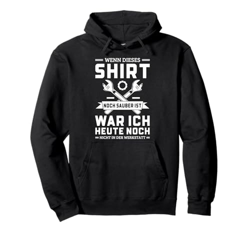 Lustiges Kfz-Mechaniker Sprüche Für Männer Pullover Hoodie von Lustige Shirt Geschenkidee Für Mechaniker