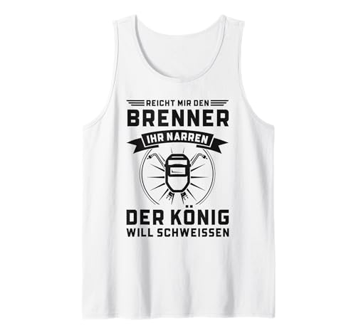 Schweißer Mechaniker König Der Werkstatt Schweißen Herren Tank Top von Lustige Shirt Geschenkidee Für Mechaniker