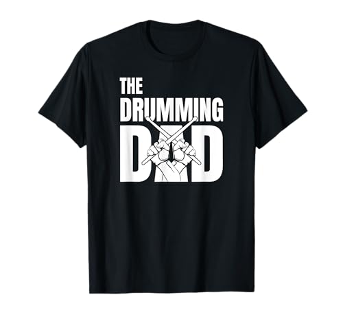 Herren The Drumming Dad Schlagzeuger Drummer Trommler Drumsticks T-Shirt Herren The Drumming Dad Schlagzeuger Drummer Trommler Drumsticks T-Shirt von Lustige Shirts & Geschenke für Väter, zum Vatertag