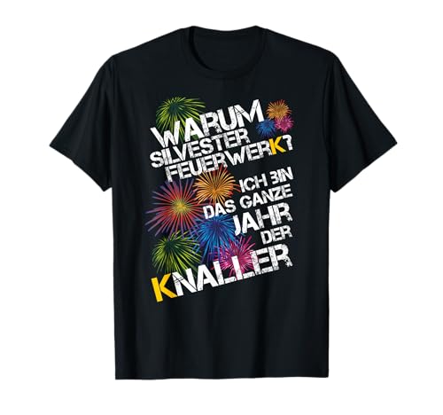 Silvester 2023 Der Party Knaller Männer Frauen Frohes Neues T-Shirt von Lustige Silvester Party Shirts & Geschenke