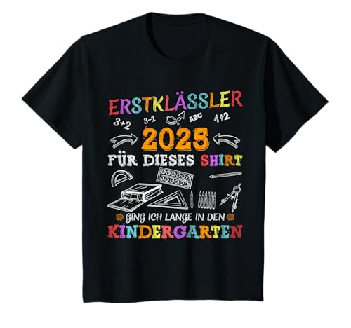 Kinder Erstklässler 2025 Schule Einschulung Junge Mädchen Schulkind T-Shirt Kinder Erstklässler 2025 Schule Einschulung Junge Mädchen Schulkind T-Shirt von Lustige Sohn & Tochter Geschenke Kita Kind