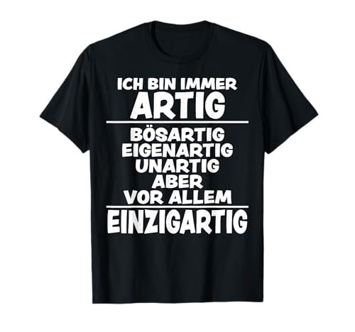 Lustige Spruch Design Bösartig Eigenartig Unartig Lustiger Spruch Frech Sprüche T-Shirt für Damen, Herren, Unisex - Schwarz, M Lustige Spruch Design Bösartig Eigenartig Unartig Lustiger Spruch Frech Sprüche T-Shirt für Damen, Herren, Unisex - Schwarz, M von Lustige Spruch Design Herren Damen Sprüche Motive