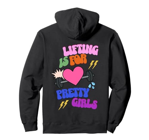 Heavy Lifting is for Pretty Girls Backprint Gym Fitness Pullover Hoodie von Lustige Spruch Shirts